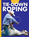 Curious about Tie-Down Roping - Rachel Grack - 9798892000901