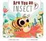 Are You an Insect? - Thomas Kingsley Troupe - 9798892001168