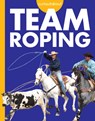 Curious about Team Roping - Rachel Grack - 9798892001472