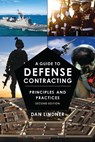 A Guide to Defense Contracting - Dan Lindner - 9798892050043