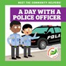A Day with a Police Officer - Mari C. Schuh - 9798892130967