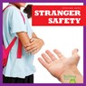 Stranger Safety - Melissa Catena - 9798892136600