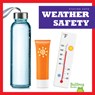 Weather Safety - Melissa Catena - 9798892136662