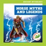Norse Myths and Legends - Alyssa Krekelberg - 9798892137591