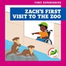 Zach's First Visit to the Zoo - Katie Chanez - 9798892138765