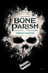 Bone Parish Complete Collection - Cullen Bunn - 9798892153423