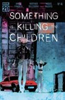 Something is Killing the Children #41 - James Tynion IV - 9798892156608