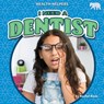 I Need a Dentist - Rachel Rose - 9798892326322