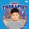 I Need a Therapist - Rachel Rose - 9798892326353