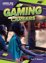 Gaming Careers - J. G. Minyard - 9798892326483