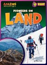 Pioneers on Land - Alex Hall - 9798892329637
