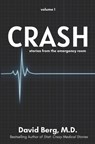 Crash: Stories From the Emergency Room - David Berg - 9798892340069