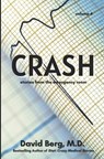 Crash: Stories From the Emergency Room: Volume 4 - David Berg - 9798892340106