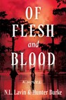 Of Flesh and Blood - N. L. Lavin - 9798892422468