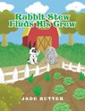 Rabbit Stew Finds His Crew - Jade Rutter - 9798892432719