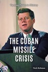 The Cuban Missile Crisis - Nick Rebman - 9798892504799