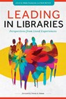 Leading Libraries - Maha Kumaran ; Beth McNeil - 9798892552677