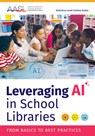 Leveraging AI in School Libraries - Delandrus Lenet Ieashea Seales - 9798892553056