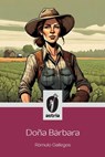 Doña Bárbara - Rómulo Gallegos - 9798892670890