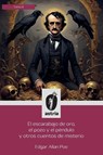 El escarabajo de oro, el pozo y el péndulo y otros cuentos de misterio - Edgar Allan Poe - 9798892671200