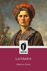 La Madre - Máximo Gorki - 9798892672306