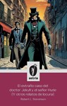 El extraño caso del doctor Jekyll y el señor Hyde (Y otros relatos de locura) - Robert L. Stevenson - 9798892672658