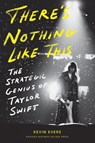 There's Nothing Like This - Kevin Evers - 9798892790178
