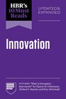 HBR's 10 Must Reads on Innovation, Updated & Expanded (featuring "What Is Disruptive Innovation?" by Clayton M. Christensen, Michael E. Raynor, and Rory McDonald) - Harvard Business Review - 9798892793025