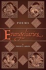 Evangeliaries - Philip C. Kolin - 9798892800600