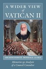 A Wider View of Vatican II - Archimandrite Boniface Luykx - 9798892801195