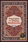 Preservations of a Dying Adolescence - Ella Cofield - 9798892854047
