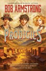 Prodigies - Bob Armstrong - 9798892991186