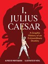 I, Julius Caesar - Alfred de Montesquiou - 9798893031126