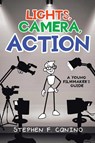LIGHTS, CAMERA, ACTION - Stephen F Canino - 9798893086058