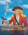The Adventures of Pasquale the Pirate - Chris Lang - 9798893087635