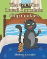 The Cat Who Loved Chocolate Chip Cookies - Barbara Raymond - 9798893089806
