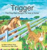 Trigger - Mark Anthony King - 9798893091281