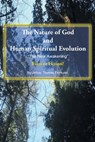 The Nature of God and Human Spiritual Evolution: The New Awakening - Jeffrey Thomas Fairhurst - 9798893152746