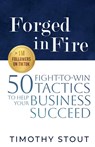 Forged in Fire - Timothy Stout - 9798893164312
