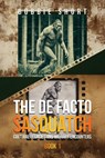 The De Facto Sasquatch - Bobbie Short - 9798893250237