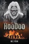 HooDoo - M. C. Peak - 9798893250527