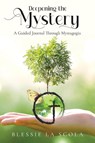 Deepening the Mystery - Blessie La Scola - 9798893308822