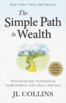 The Simple Path to Wealth (Revised Edition) - JL Collins - 9798893310474