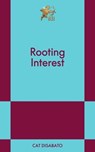 Rooting Interest - Cat Disabato - 9798893311044