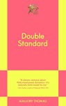 Double Standard - Mallory Thomas - 9798893311501