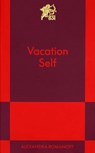 Vacation Self: An 831 Stories Romance - Alexandra Romanoff - 9798893311525