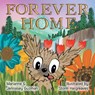 Forever Home - Marianne Guzman ; Jennasey Guzman ; Storm Hargreaves - 9798893334999
