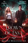 Crown of Envy - M. Guida ; Michael Anderle - 9798893543513