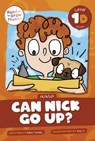 Can Nick Go Up? - Robin Twiddy - 9798893591019