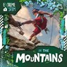 Extreme STEM in the Mountains - Noah Leatherland - 9798893593143